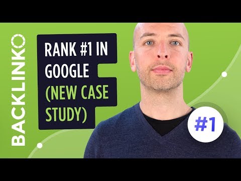 How to Rank #1 in Google [New Step-by-Step Case Study]