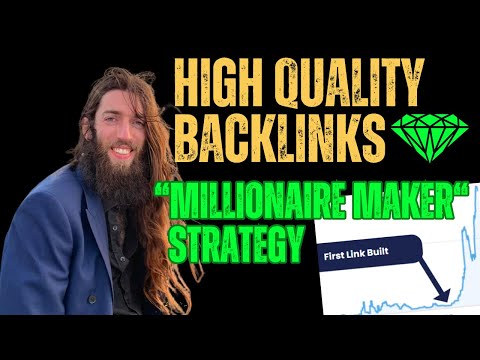 🚀 "Millionaire Maker" Strategy For Building HIGH QUALITY Backlinks That Grow SEO Client Sites 5600%