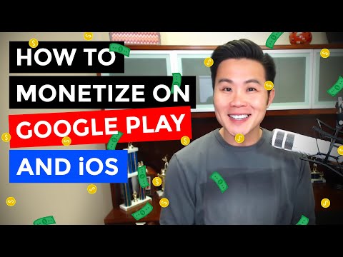 How to Monetize Mobile Apps & Games on Google Play and Apple App Store