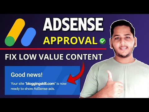 Google AdSense Approval - Fix Low Value Content Error