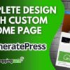 Create Custom Home Page in GeneratePress Theme with Full Customization