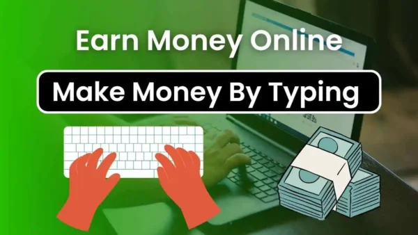 Earn Money Online by Typing Without Investment in India