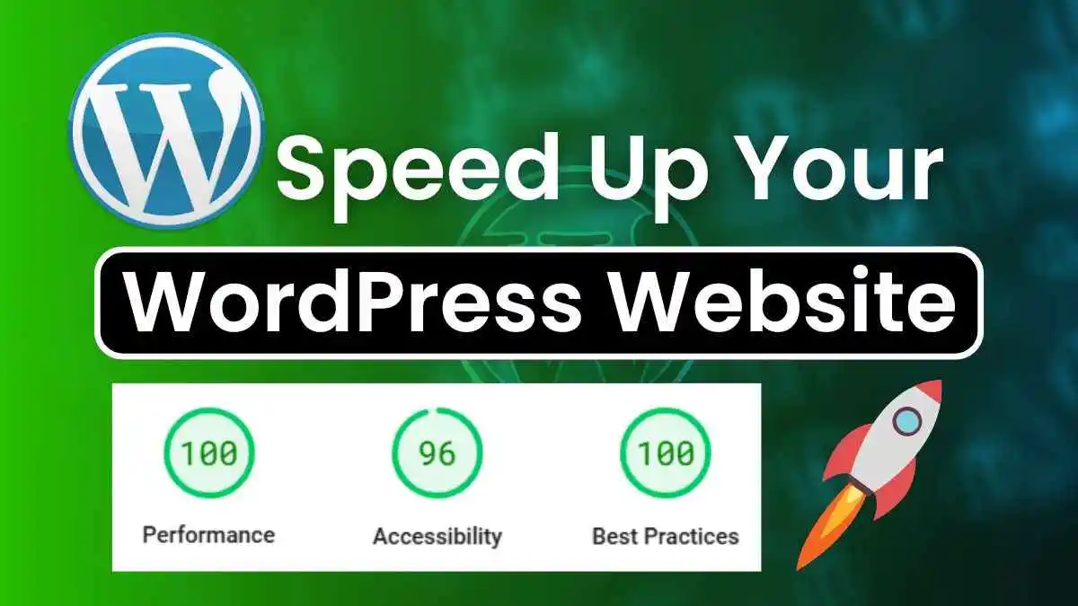 How To Increase WordPress Website Speed In 2024