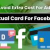 How to avoid extra costs when paying for Facebook Ads: card tips
