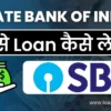 SBI Se Loan Kaise Le