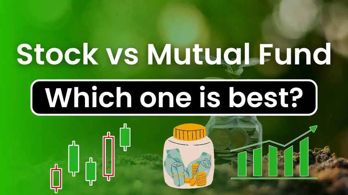 Stock vs Mutual Fund: which one is best mutual fund or stock market?